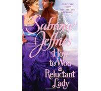 How to Woo A Reluctant Lady (The Hellions of Halstead Hall)