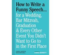 How to Write a Funny Speech… – for a Wedding, Bar Mitzvah, Graduation & Other Events