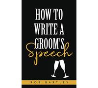 How To Write A Groom's Speech