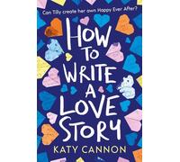 How to Write a Love Story