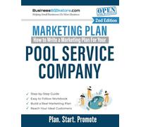 How to Write a Marketing Plan for Your Pool Service Company