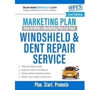How to Write a Marketing Plan for Your Windshield & Dent Repair Service