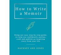 How To Write A Memoir: Using our easy step-by-step guide, we help you confidently outline, craft and publish an inspiring story from your life
