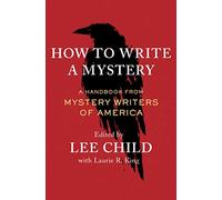 How to Write a Mystery: A Handbook from Mystery Writers of America