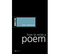 How to Write a Poem: (How to Study Literature)