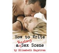 How to Write a Sizzling Sex Scene