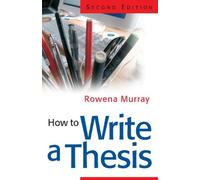How to Write a Thesis