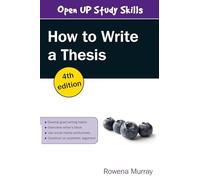 How to Write a Thesis, 4th Edition