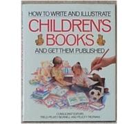 How to Write and Illustrate Children's Books