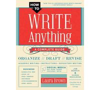 How to Write Anything - A Complete Guide