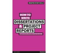 How to Write Dissertations & Project Reports