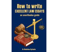 How to Write Excellent Law Essays