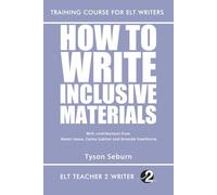 How To Write Inclusive Materials: 27 (Training Course For ELT Writers)