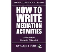 How To Write Mediation Activities (Training Course For ELT Writers)