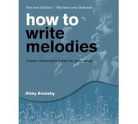 How to Write Melodies