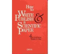 How to Write & Publish a Scientific Paper