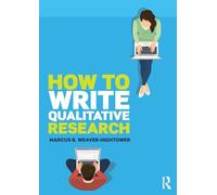 How to Write Qualitative Research