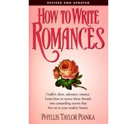 How to Write Romances (Howdunit Writing S.)