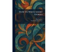 How to Write Short Stories