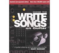 How to Write Songs on Guitar