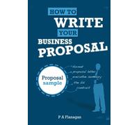 How To Write Your Business Proposal: Full Proposal Sample