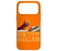 How Today Began Cat Woke Me Early Case for iPhone 17 Pro Max