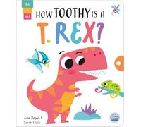 How Toothy is a T. rex? – Slide and Seek (Multi-Stage Pull Tab Books) – Gemini