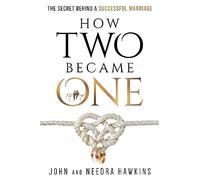 How Two Became One: The Secret Behind a Successful Marriage