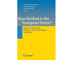 How Unified is the European Union?.by Gustavsson, Oxelheim, Pehrson New<|