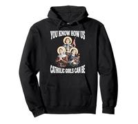 How Us Catholic Girls Bible Prayer Faith Christian Saints Pullover Hoodie