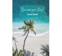 How was your Stay?: Guest Book