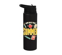 How was Your Summer Back to Teacher Student Stainless Steel Insulated Water Bottle