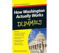 How Washington Actually Works For Dummies