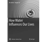 How Water Influences Our Lives
