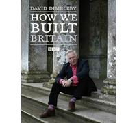How We Built Britain