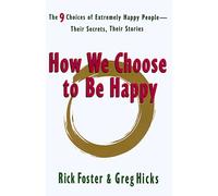 How We Choose to be Happy
