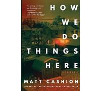 How We Do Things Here