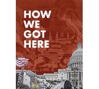 How We Got Here