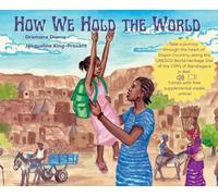 How We Hold the World