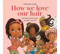 How we love our hair