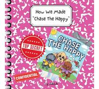 How We Made "Chase The Happy"