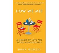 How We Met: A Memoir of Love and Other Misadventures, 'Will add sunshine to your year'. Stylist, best non-fiction 2021