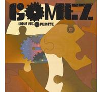 How We Operate by Gomez (2006-05-01)