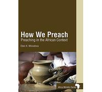 How We Preach: Preaching in the African Context (Africa Ministry)