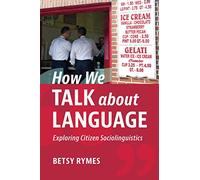 How We Talk about Language: Exploring Citizen Sociolinguistics