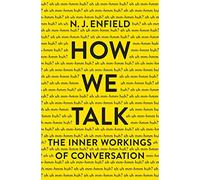 How We Talk: The Inner Workings of Conversation