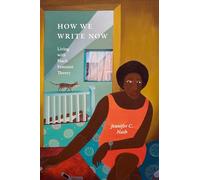 How We Write Now
