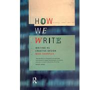 How We Write: Writing as Creative Design