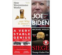 How Westminster Works and Why It Doesn't [Hardcover], Joe Biden American Dreamer, A Very Stable Genius & Siege Trump Under Fire 4 Books Collection Set