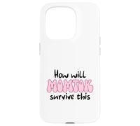 How Will Momtok Survive This Parenting Social Media Mom Life Case for iPhone 15 Pro